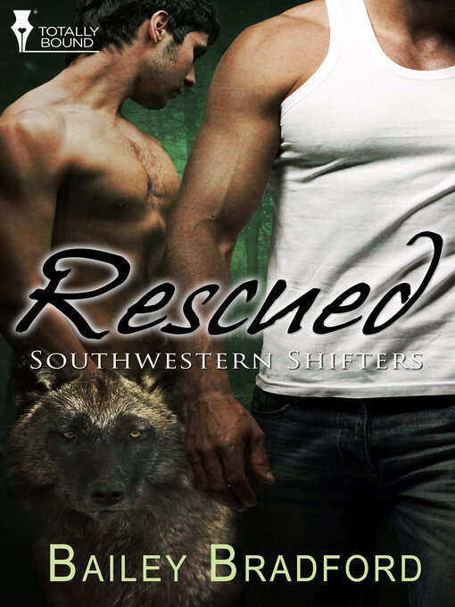 Title details for Rescued by Bailey Bradford - Available